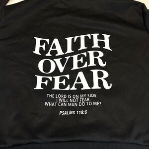 SHEIN Black Faith Over Fear Sweatshirt
